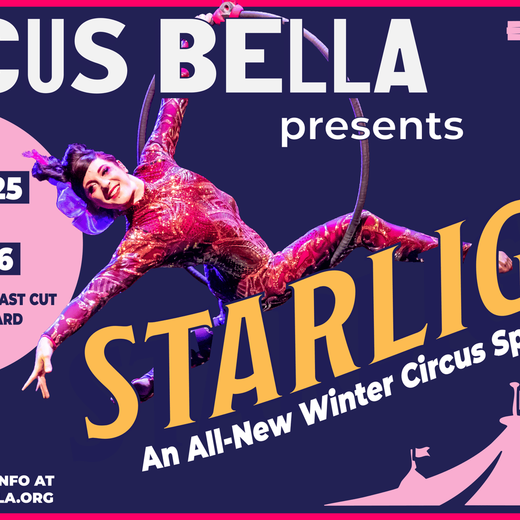 Circus Bella’s Big Top Tent Show: Starlight 1